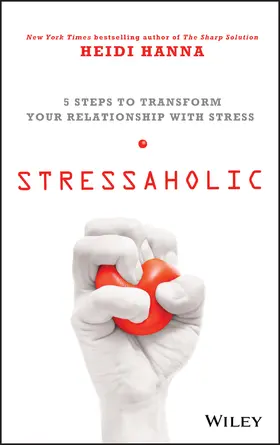 Hanna |  Stressaholic | Buch |  Sack Fachmedien