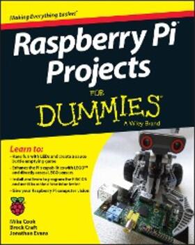 Cook / Evans / Craft |  Raspberry Pi Projects For Dummies | eBook | Sack Fachmedien