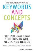 Makhoul / Morley |  The Winchester Guide to Keywords and Concepts for International Students in Art, Media and Design | eBook | Sack Fachmedien