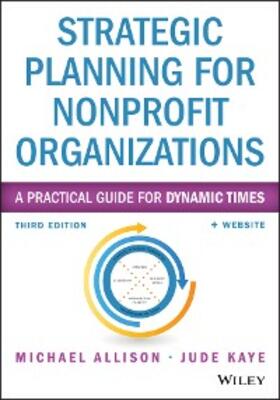 Allison / Kaye | Strategic Planning for Nonprofit Organizations | E-Book | sack.de