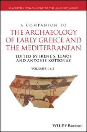 Lemos / Kotsonas |  A Companion to the Archaeology of Early Greece and the Mediterranean | eBook | Sack Fachmedien