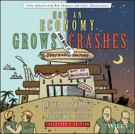 Schiff |  How an Economy Grows and Why It Crashes | Buch |  Sack Fachmedien