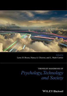Rosen / Cheever / Carrier | The Wiley Handbook of Psychology, Technology, and Society | Buch | 978-1-118-77202-7 | sack.de