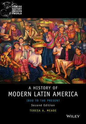 Meade |  History of Modern Latin America | Buch |  Sack Fachmedien