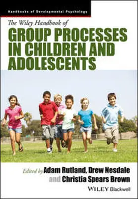 Rutland / Nesdale / Spears Brown |  The Wiley Handbook of Group Processes in Children and Adolescents | eBook | Sack Fachmedien