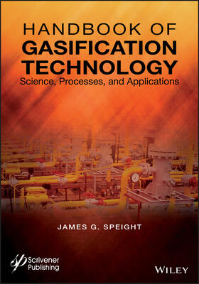 Speight |  Handbook of Gasification Technology | Buch |  Sack Fachmedien