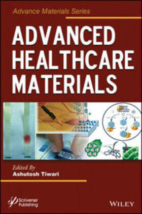Tiwari |  Advanced Healthcare Materials | eBook | Sack Fachmedien