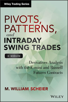 Scheier |  Pivots, Patterns, and Intraday Swing Trades, + Website | Buch |  Sack Fachmedien