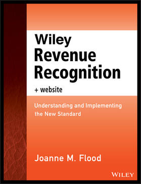 Flood | Wiley Revenue Recognition, + Website | Buch | 978-1-118-77685-8 | sack.de