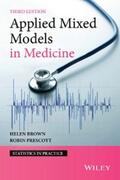 Brown / Prescott |  Applied Mixed Models in Medicine | eBook | Sack Fachmedien