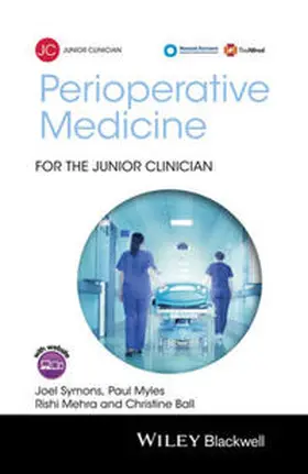Symons / Myles / Mehra |  Perioperative Medicine for the Junior Clinician | eBook | Sack Fachmedien