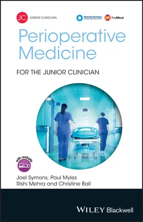 Symons / Myles / Mehra |  Perioperative Medicine for the Junior Clinician | Buch |  Sack Fachmedien
