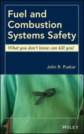 Puskar | Fuel and Combustion Systems Safety | E-Book | www.sack.de
