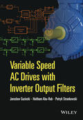 Guzinski / Abu-Rub / Strankowski |  Variable Speed AC Drives with Inverter Output Filters | Buch |  Sack Fachmedien