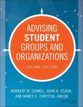 Dunkel / Schuh / Chrystal-Green | Advising Student Groups and Organizations | Buch | 978-1-118-78464-8 | www.sack.de