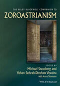 Stausberg / Vevaina / Tessmann |  The Wiley Blackwell Companion to Zoroastrianism | eBook | Sack Fachmedien