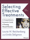 Reichenberg / Seligman |  Selecting Effective Treatments | Buch |  Sack Fachmedien