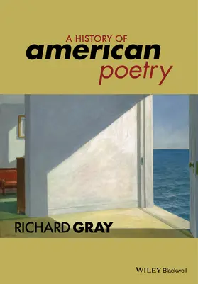 Gray | History of American Poetry | Buch | 978-1-118-79534-7 | www.sack.de