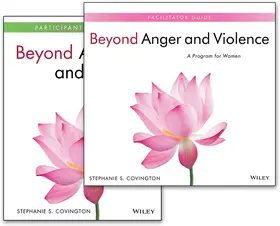 Covington |  Beyond Anger and Violence: A Program for Women, Facilitator Guide & Participant Workbook Set | Buch |  Sack Fachmedien