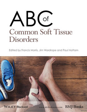 Morris / Wardrope / Hattam |  ABC of Common Soft Tissue Disorders | Buch |  Sack Fachmedien