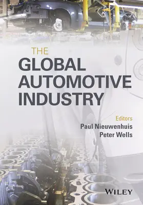 Nieuwenhuis / Wells | The Global Automotive Industry | Buch | 978-1-118-80239-7 | www.sack.de