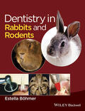 Böhmer / Boehmer |  Dentistry in Rabbits and Rodents | Buch |  Sack Fachmedien