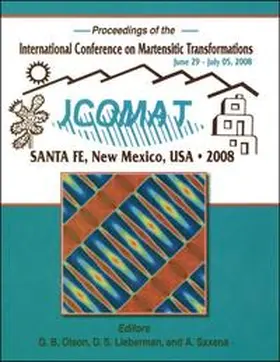 Olson / Lieberman / Saxena |  International Conference on Martensitic Transformations (ICOMAT) 2008 | eBook | Sack Fachmedien