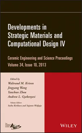 Kriven / Wang / Zhou |  Developments in Strategic Materials and Computational Design IV, Volume 34, Issue 10 | Buch |  Sack Fachmedien