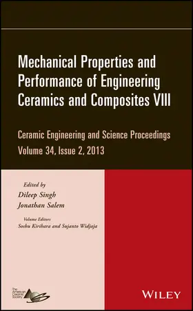 Singh / Salem | Mechanical Properties and Performance of Engineering Ceramics and Composites VIII, Volume 34, Issue 2 | Buch | 978-1-118-80747-7 | www.sack.de