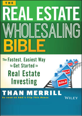 Merrill | The Real Estate Wholesaling Bible | Buch | 978-1-118-80752-1 | sack.de