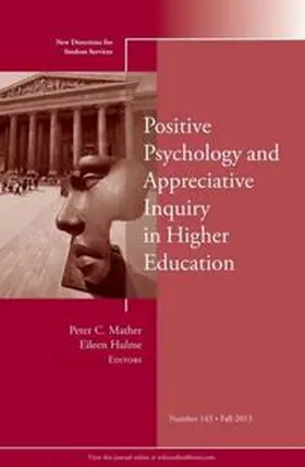 Mather / Hulme |  Positive Psychology and Appreciative Inquiry in Higher Education | eBook | Sack Fachmedien