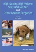 White |  High-Quality, High-Volume Spay and Neuter and Other Shelter Surgeries | eBook | Sack Fachmedien