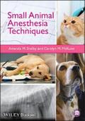 Shelby / McKune |  Small Animal Anesthesia Techniques | eBook | Sack Fachmedien