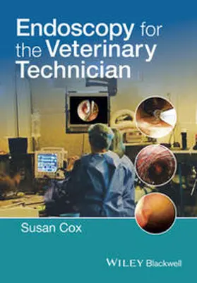 Cox |  Endoscopy for the Veterinary Technician | eBook | Sack Fachmedien