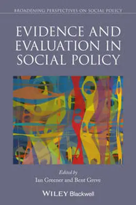 Greener / Greve |  Evidence and Evaluation in Social Policy | eBook | Sack Fachmedien
