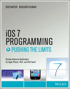 Napier / Kumar |  iOS 7 Programming Pushing the Limits | Buch |  Sack Fachmedien