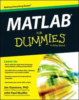 Sizemore / Mueller |  MATLAB For Dummies | eBook | Sack Fachmedien