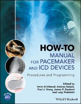 Al-Ahmad / Natale / Wang | How-to Manual for Pacemaker and ICD Devices | E-Book | sack.de