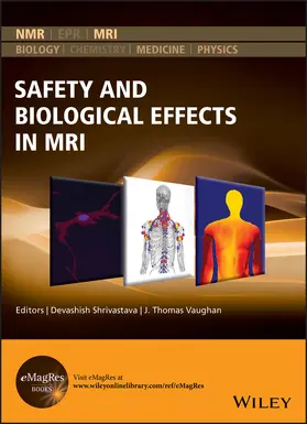Shrivastava / Vaughan | Safety and Biological Effects in MRI | Buch | 978-1-118-82130-5 | sack.de