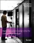 Martinez / Daalmans / Bennett |  Mastering System Center 2012 R2 Configuration Manager | eBook | Sack Fachmedien