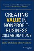 Austin / Seitanidi |  Creating Value in Nonprofit-Business Collaborations | eBook | Sack Fachmedien