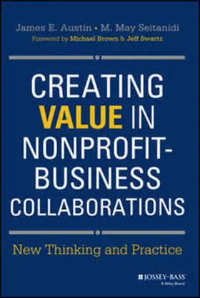 Austin / Seitanidi |  Creating Value in Nonprofit-Business Collaborations | eBook | Sack Fachmedien