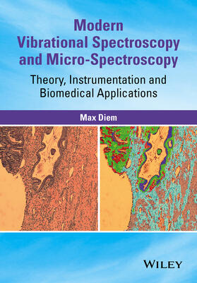 Diem |  Modern Vibrational Spectroscopy and Micro-Spectroscopy | Buch |  Sack Fachmedien