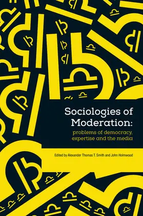 Smith / SOM / Holmwood |  Sociologies of Moderation | Buch |  Sack Fachmedien