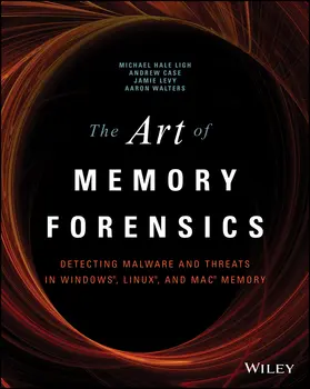 Hale Ligh / Case / Levy |  The Art of Memory Forensics | Buch |  Sack Fachmedien