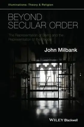 Milbank |  Beyond Secular Order | eBook | Sack Fachmedien