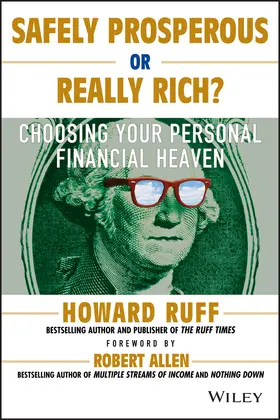 Ruff | Safely Prosperous or Really Rich | Buch | 978-1-118-82625-6 | sack.de