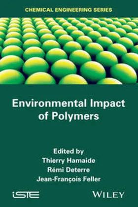 Hamaide / Deterre / Feller | Environmental Impact of Polymers | E-Book | www.sack.de