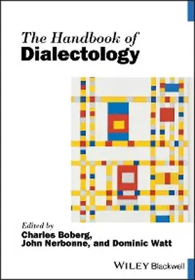 Boberg / Nerbonne / Watt | The Handbook of Dialectology | E-Book | www.sack.de