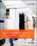 Savill |  Mastering Hyper-V 2012 R2 with System Center and Windows Azure | eBook | Sack Fachmedien